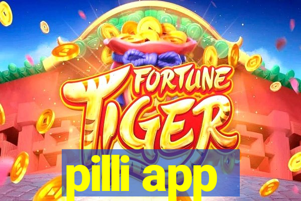 pilli app